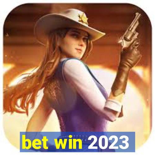 bet win 2023